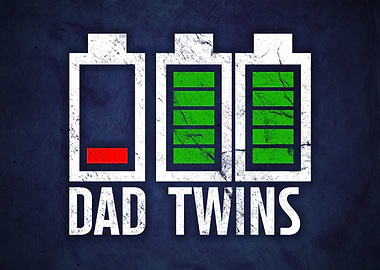 Father Twins Low Battery