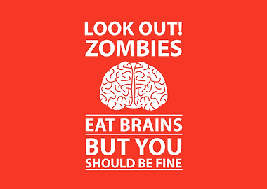 Zombies Eat Brains Joke