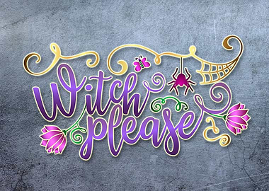 Halloween Witch Please