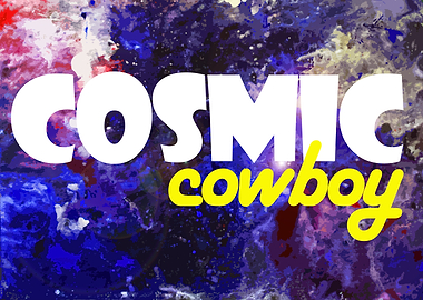 Cosmic cowboy