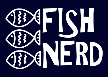 Fish Nerd Fish Keeper