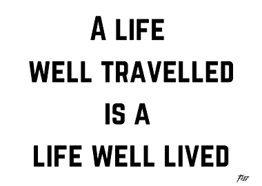 A life well travelled