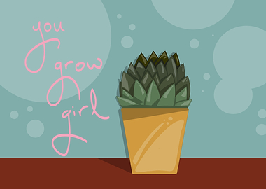 You Grow Girl