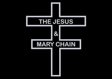 The Jesus and Mary Chain