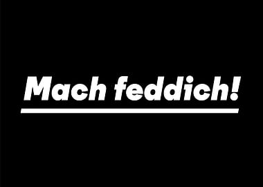 Mach Feddich