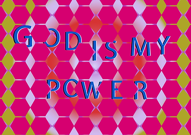 God is my Power
