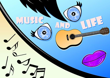 Music and Life