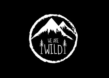 we are wild