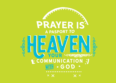 Prayer is a passport
