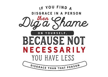 If you find a disgrace