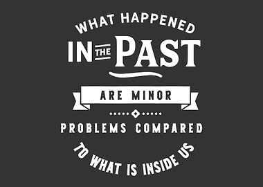 What happened in the past