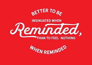 Better to be insinuated