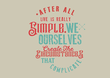 after all live is really