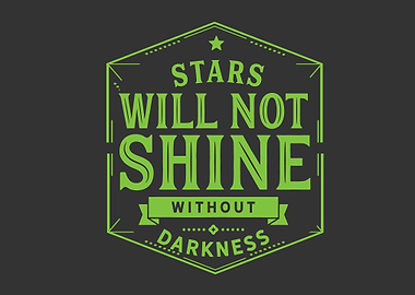 Stars will not shine