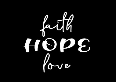 Faith Hope Love Quote