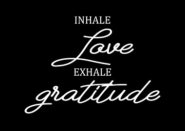 INHALE LOVE