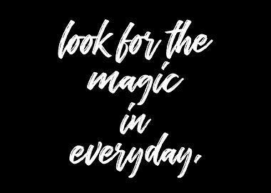 Magic every day