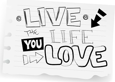 Live the Life you Love