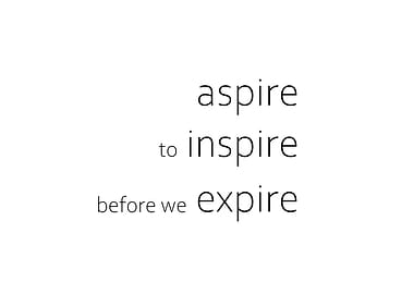 Inspire Before We Expire