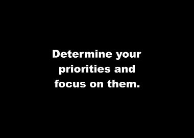 Determine Your Priorities