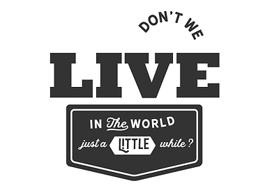 live in the world