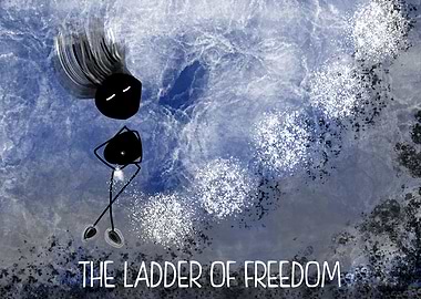THE LADDER OF FREEDOM