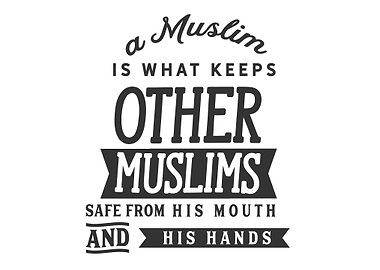 A Muslim is what keeps