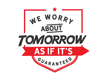 we worry about tomorrow