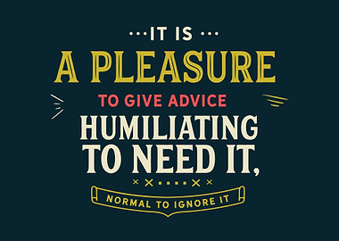 a pleasure to give advice