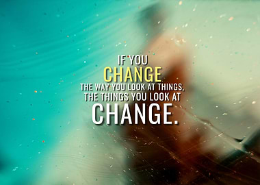 Change your way of Looking