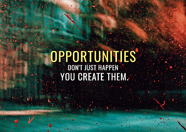 Create Opportunities