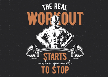 The Real Workout Starts