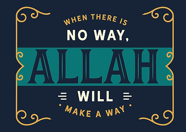 ALLAH will make a way