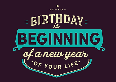 birthday is beginning