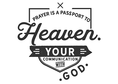prayer is a passport to