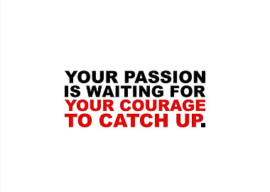 Your Passion Is Waiting