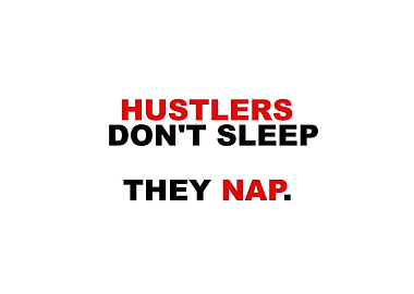 Hustlers Dont Sleep