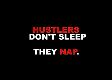 Hustlers Dont Sleep