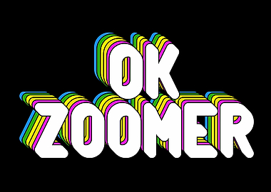 Ok Zoomer colorful Rainbow