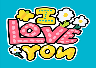 I Love You