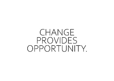 Change Provides Opp