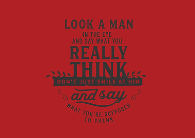 look a man in the eye