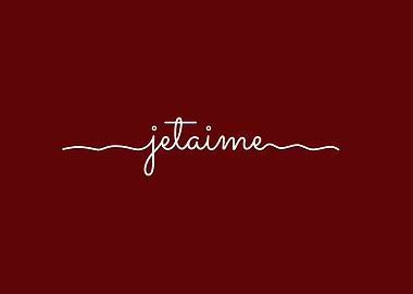 Je taime I love you