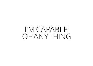 Im Capable Of Anything
