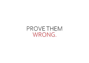 Prove Them Wrong