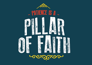 patience is a pillar