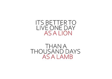 Live One Day As A Lion