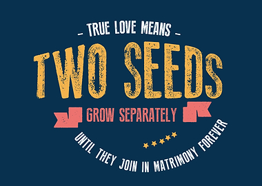 True love means two seeds