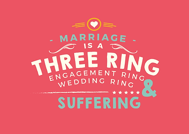 Marriage is a three ring