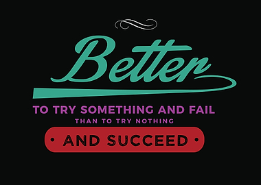 Better to try something